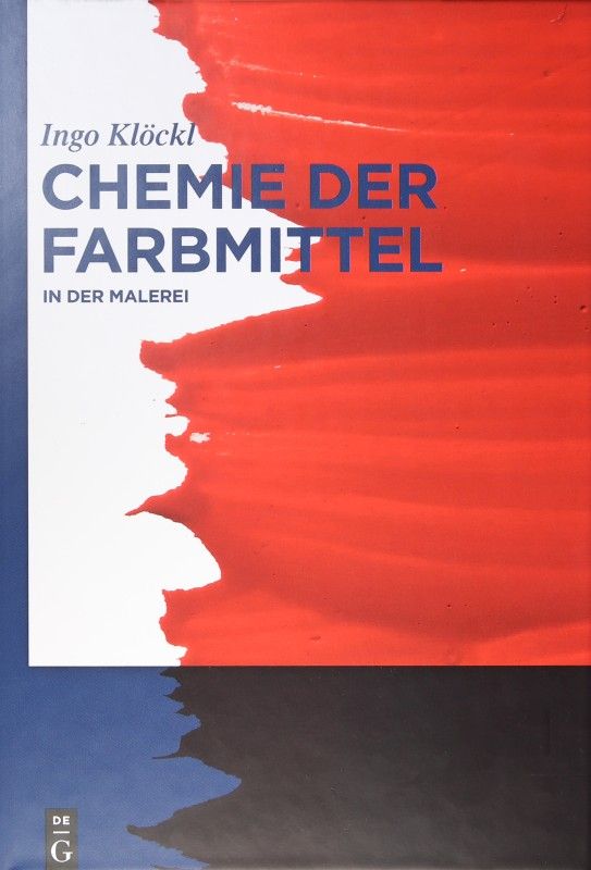 Ingo Klöckl: Chemie der Farbmittel in der Malerei (Chemie barviv v malbě)