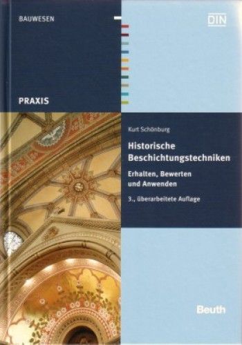 Kurt Schönburg: Historische Beschichtungstechniken (Historické nátěrové techniky)